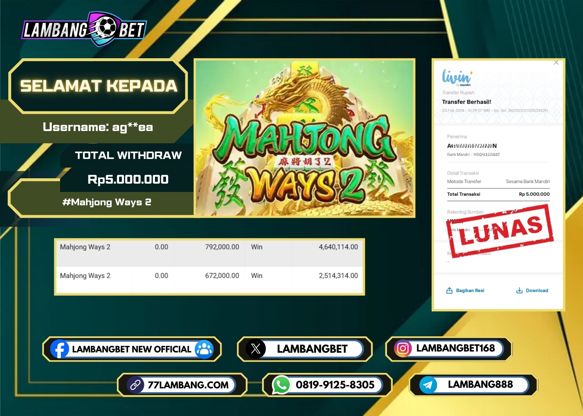 LAMBANGBET [3 FEBRUARI 2026] JACKPOT SLOT Mahjong Ways 2 "Rp5.000.000" LUNAS